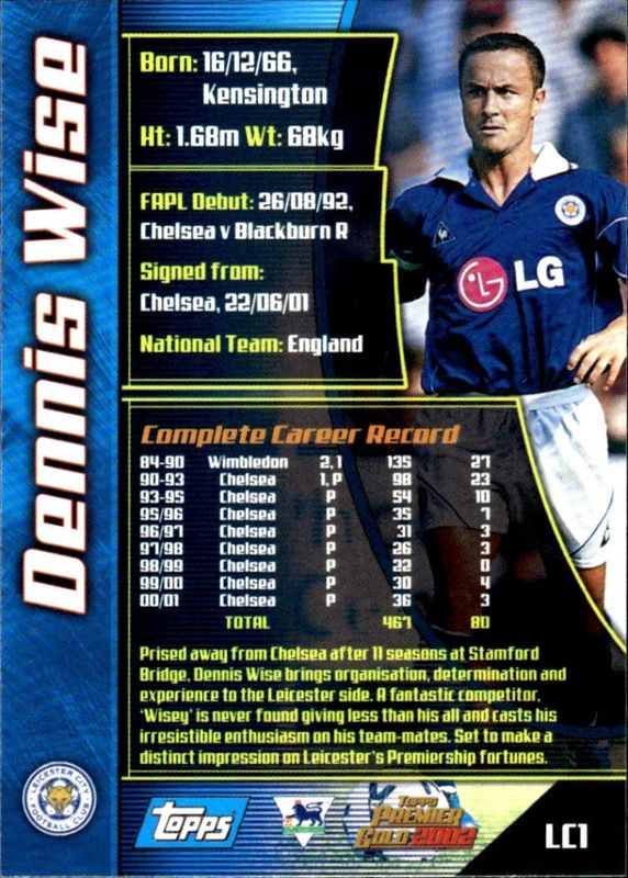 2001-02 Topps Premier Gold 2002 Star Signing Dennis Wise #LC1