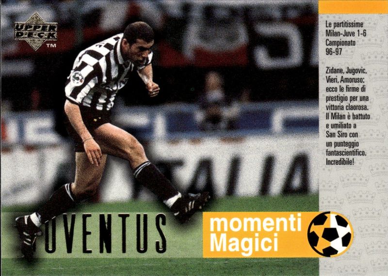 Zinedine Zidane 1997 Upper Deck Juventus momenti Magici card 33