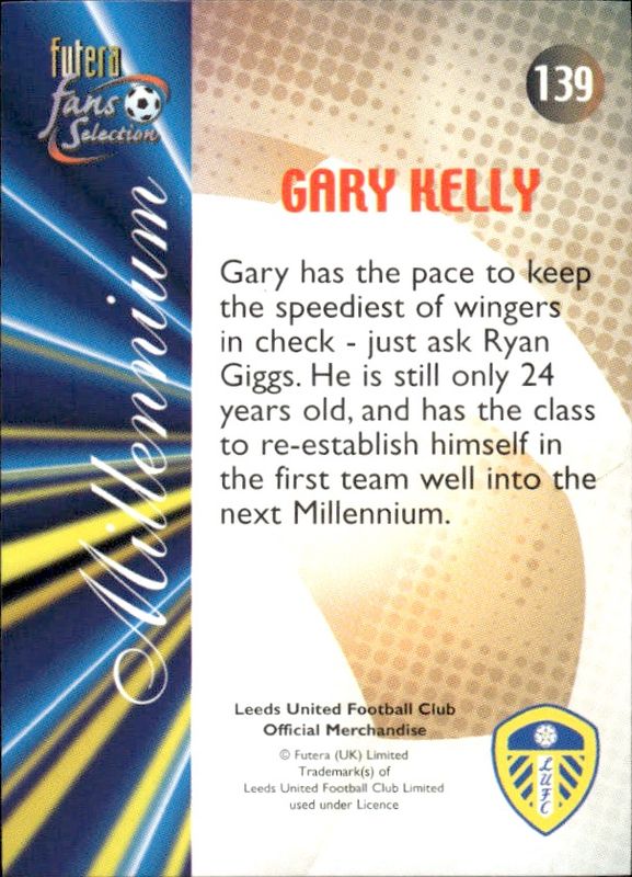 leeds united trading cards futera millennium GARY KELLY   22 carat gold gilded edges
