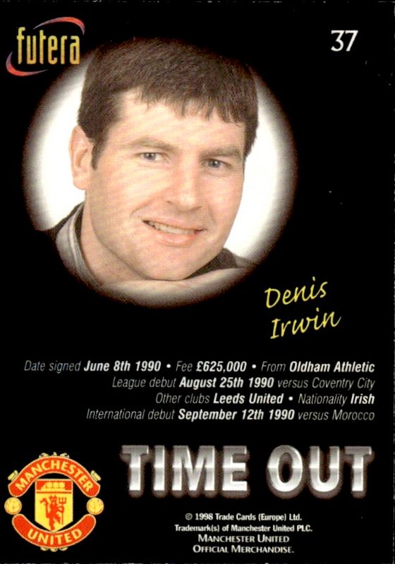 1998 Futera Manchester United Time Out Chrome Foil Denis Irwin #37 PLAYERS EDITION /500
