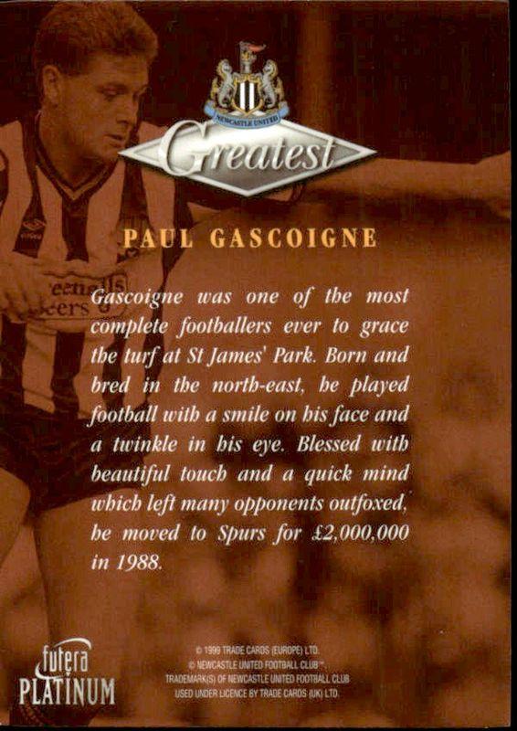 1999 Futera Platinum Newcastle United Greatest Paul Gascoigne 22 CARAT GOLD EDGES /250