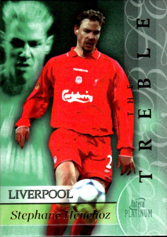 2000-01 Futera Platinum The Treble Liverpool #184/250 Stephane Henchoz #TR7 