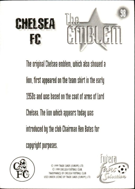 Futera Fans Selection 1999 Chelsea FC Trading Card #98 THE EMBLEM 22 CARAT GOLD EDGES /100