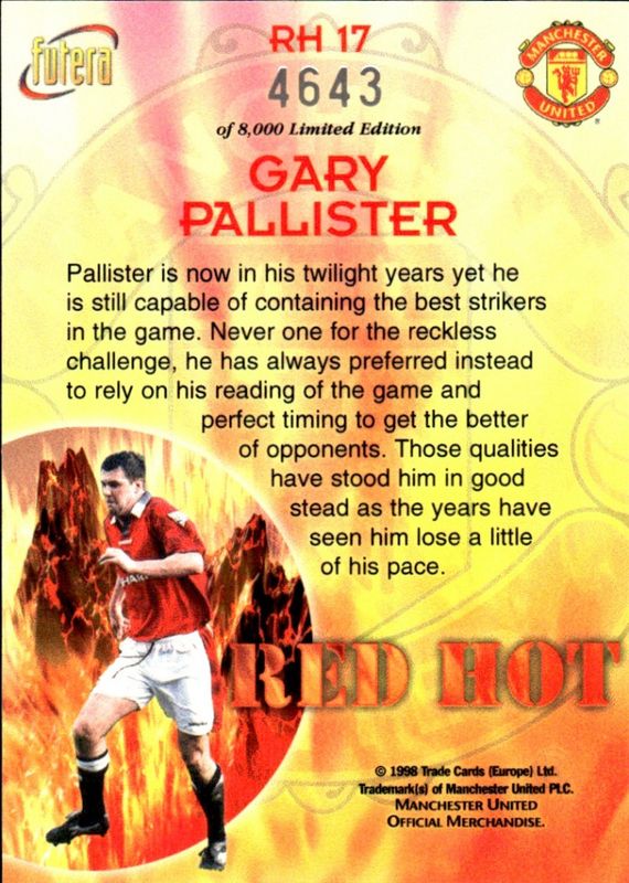Gary Pallister Red Hot 98 RH17 #4643/8000