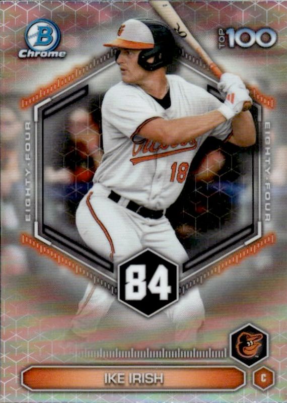 Topps 2026 Bowman Chrome Top 100 Insert Ike Irish #BTP-84 Baltimore Orioles