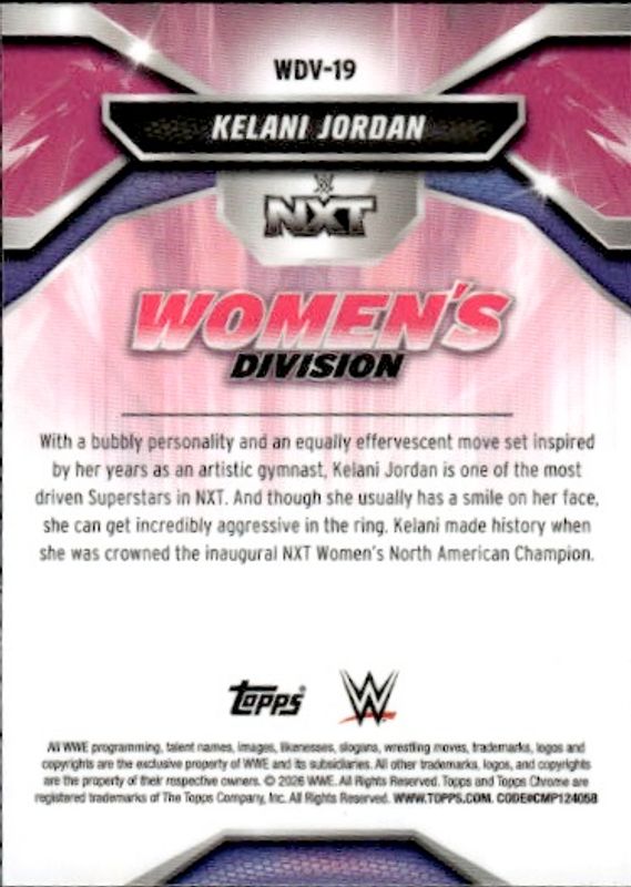 2026 Topps Chrome WWE Kelani Jordan Women's Division Ref. Insert Card. #WDV-19