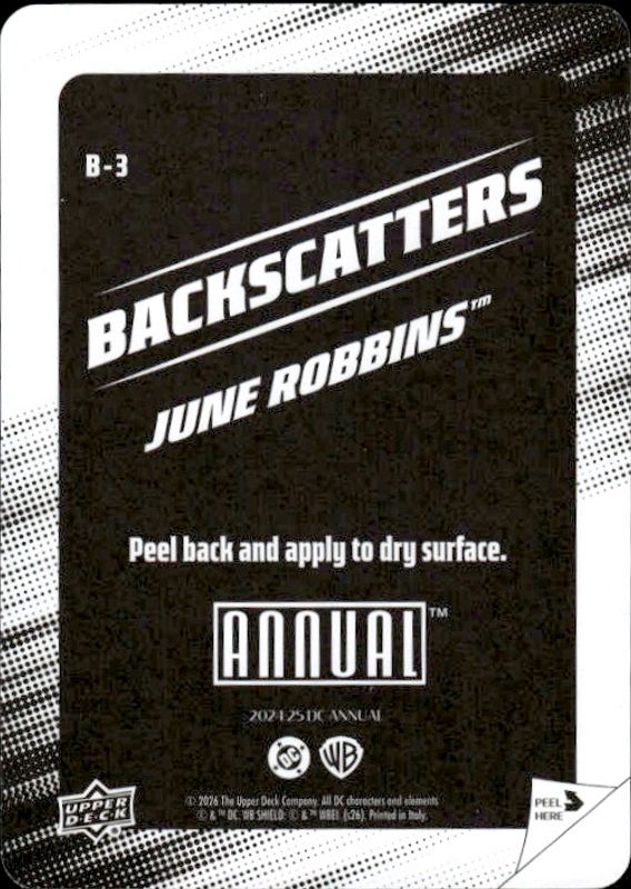 2024-25 Upper Deck DC Annual June Robbins Backscatters #B-3