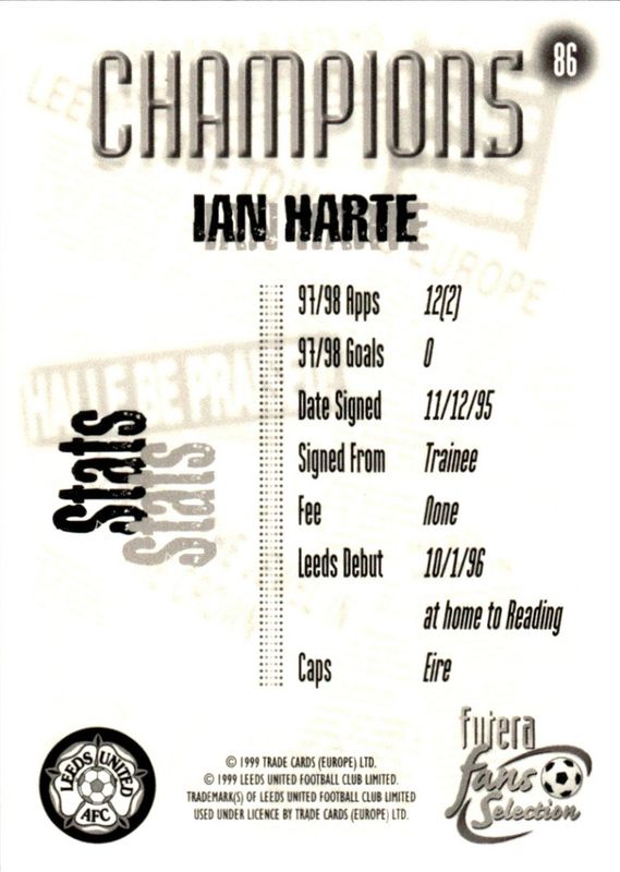 1999 Futera Fans Selection Leeds United Champions Ian Harte #86 PLAYERS EDITION