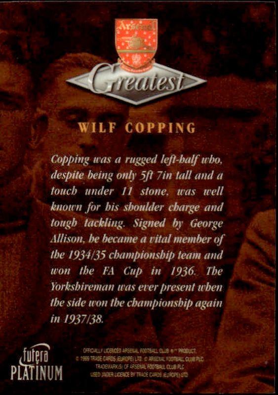 1999 Futera Platinum Arsenal Greatest Wilf Copping 22 CARAT GOLD EDGES